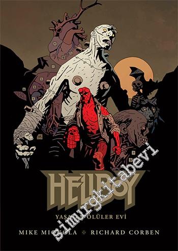 Hellboy - Yaşayan Ölüler Evi