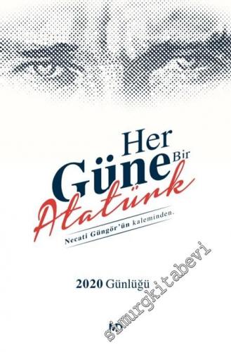 Her Güne Bir Atatürk - 2020 Günlüğü