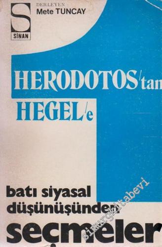 Herodotos'tan Hegel'e Batı Siyasal Düşünürlerinden Seçmeler, 1. Cilt: 