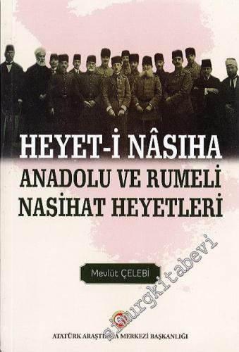 Heyet-i Nasiha: Anadolu ve Rumeli Nasihat Heyetleri