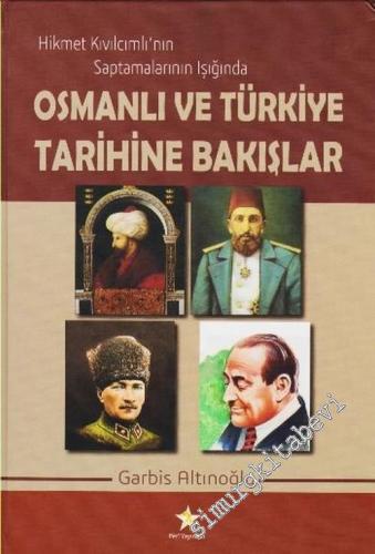 Hikmet Kıvılcımlı'nın Saptamaları Işığında Osmanlı ve Türkiye Tarihine