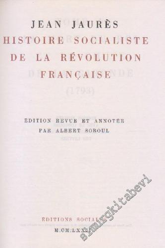 Histoire Socialiste de la Révolution Française Tome 5. La Mort Du Roi 