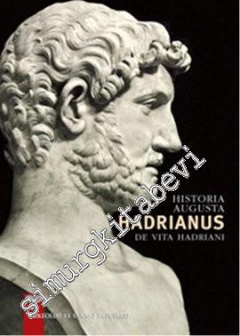 Historia Augusta Hadrianus: De Vita Hadriani