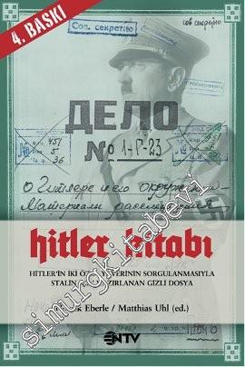 Hitler Kitabı: Hitler'in İki Özel Yaverinin Sorgulanmasıyla Stalin İçi
