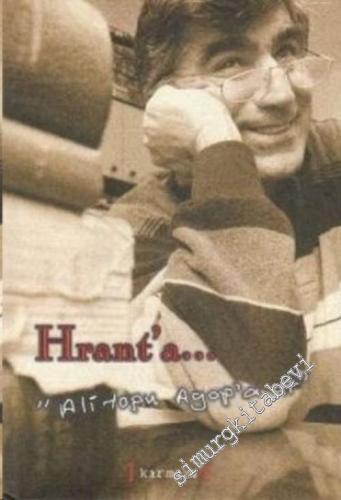 Hrant'a... “Ali topu Agop'a at”