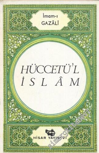 Hüccetü'l İslam (Eyyühel Veled)