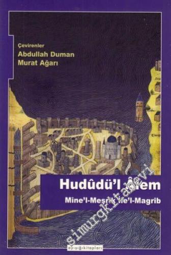 Hududü'l Alem: Mine'l-Meşrik İle'l-Magrib