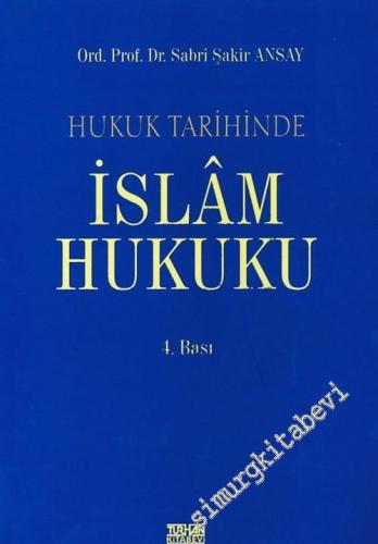 Hukuk Tarihinde İslam Hukuku