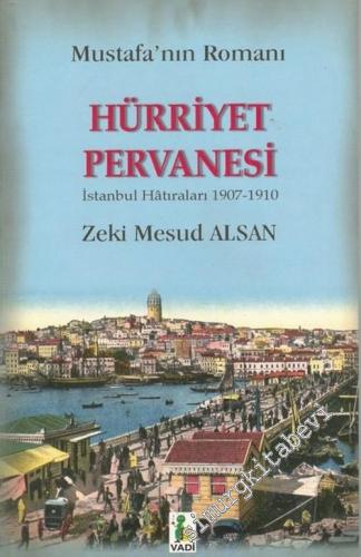 Hürrriyet Pervanesi: İstanbul Hatıraları (1907-1910) : Mustafa'nın Rom