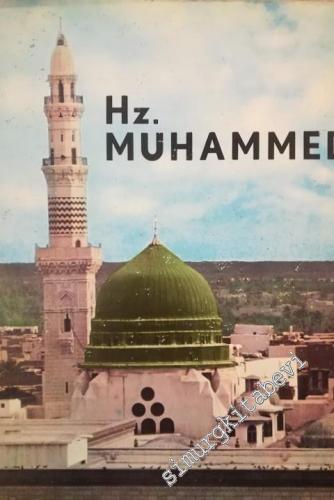 Hz. Muhammed: İslamın Büyük Peygamberi