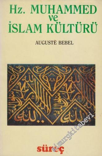 Hz. Muhammed ve İslam Kültürü (Arap Kültür Dönemi)