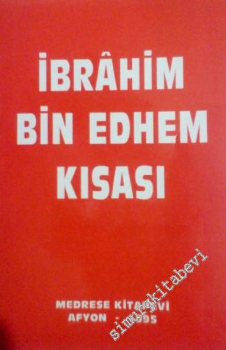 İbrahim Bin Edhem Kısası