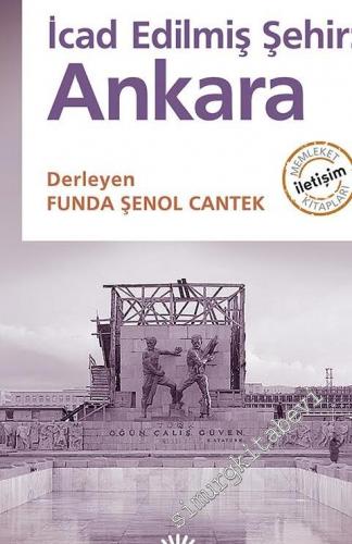 İcad Edilmiş Şehir: Ankara