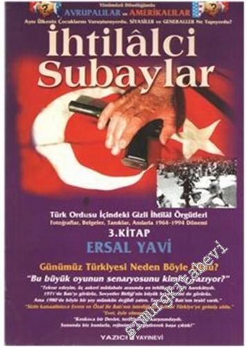 İhtilalci Subaylar 3: Türk Ordusu İçindeki Gizli İhtilal Örgütleri: Fo
