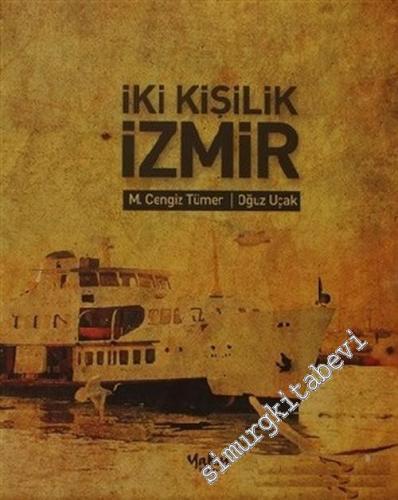 İki Kişilik İzmir : İzmir Kitaplığı - 2 Ciltli
