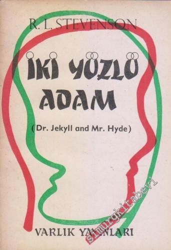İki Yüzlü Adam ( Dr. Jekyll ve Mr. Hyde )