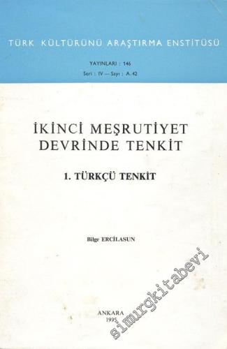 İkinci Meşrutiyet Devrinde Tenkit: 1. Türkçü Tenkit