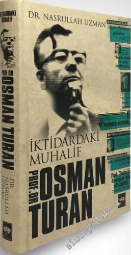 İktidardaki Muhalif Osman Turan