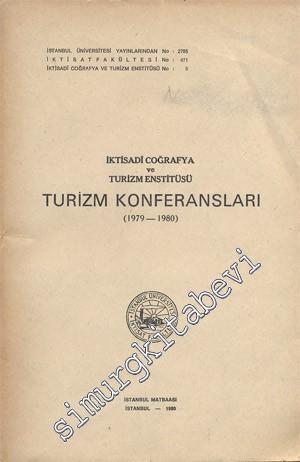 İktisadi Coğrafya ve Turizm Enstitüsü Turizm Konferansları 1979 - 1980