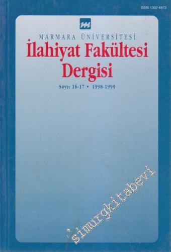 İlahiyat Fakültesi Dergisi - Sayı: 16 - 17, Yıl: 1998 - 1999