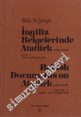 İngiliz Belgelerinde Atatürk Cilt 2 (1919-1938) Nisan-Aralık 1920 = Br