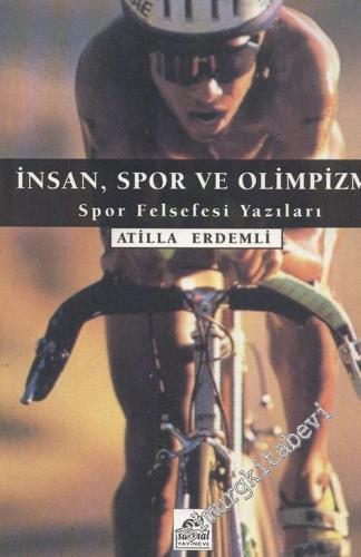 İnsan, Spor ve Olimpizm - Spor Felsefesi Yazıları