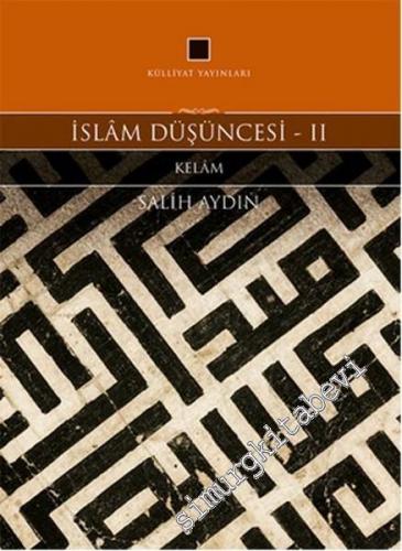 İslam Düşüncesi 2: Kelam