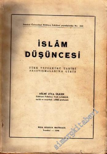 İslam Düşüncesi: Türk Tefekkürü Tarihi Araştırmalarına Giriş