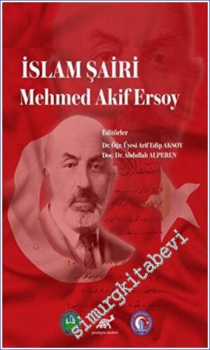 İslam Şairi Mehmed Akif Ersoy - 2022