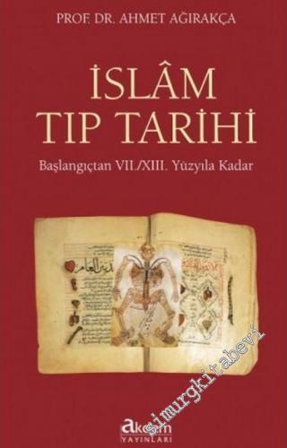 İslam Tıp Tarihi - Başlangıçtan 7. - 13. Yüzyıla Kadar