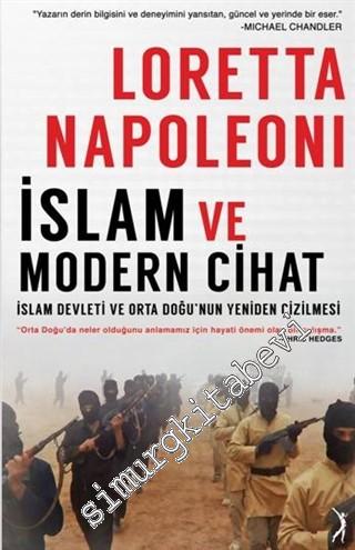 İslam ve Modern Cihat: İslam Devleti ve Orta Doğu'nun Yeniden Çizilmes