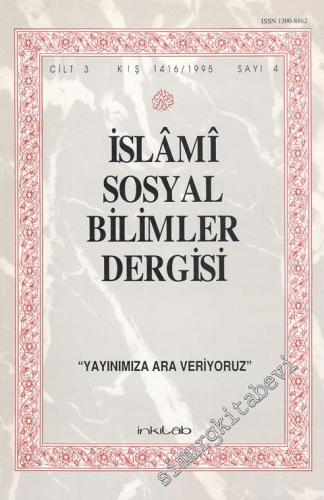 İslami Sosyal Bilimler Dergisi - Cilt: 3, Kış 1995, Sayı: 4