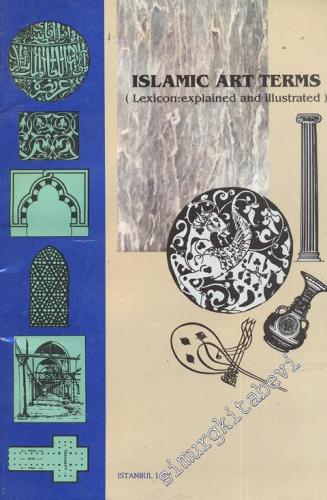 Islamic Art Terms - Lexicon: Explained and İllustrated
