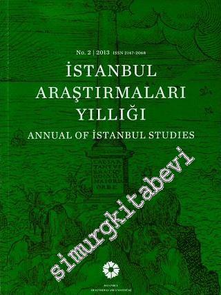 İstanbul Araştırmaları Yıllığı 2 = Annual of Istanbul Studies vol. 2 /