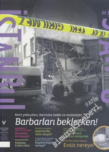 İstanbul Dergisi - Dosya Barbarları Beklerken - Sayı: 63 Şubat