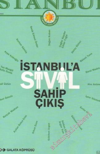 İstanbul Dergisi - Dosya: İstanbul'a Sivil Sahip Çıkış - Sayı: 42 Temm