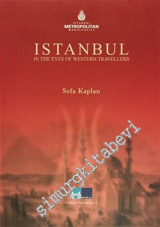 Istanbul in the Eyes of Western Travellers