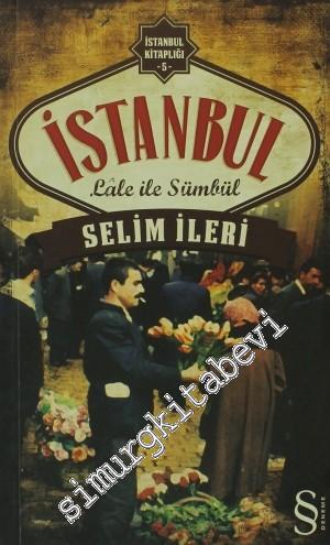 İstanbul: Lale ile Sümbül CEP BOY