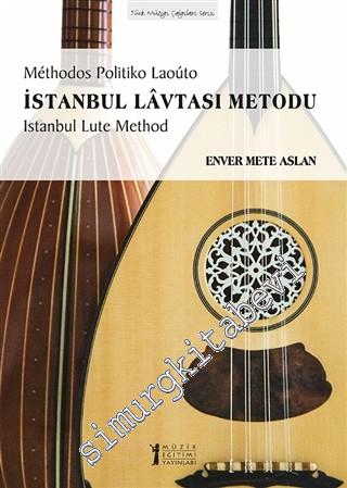 İstanbul Lavtası Metodu = Methodos Politiko Laouto = Istanbul Lute Met