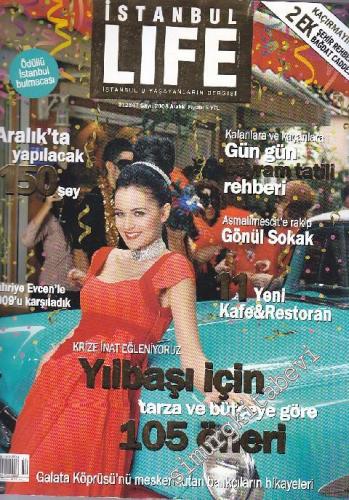 İstanbul Life - İstanbul'u Yaşayanların Dergisi - Sayı: 151 Aralık