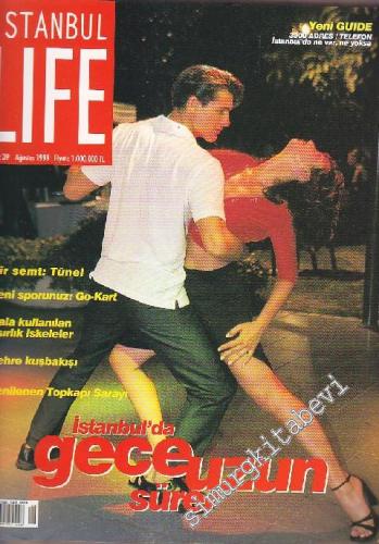 İstanbul Life - İstanbul'u Yaşayanların Dergisi - Sayı: 39 Ağustos