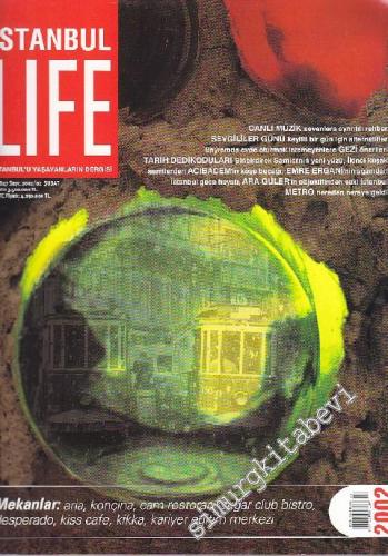İstanbul Life - İstanbul'u Yaşayanların Dergisi - Sayı: 69 Şubat