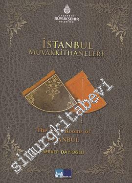 İstanbul Muvakkithaneleri: Osmanlı'da Zaman Belirleme Mekanları - The 