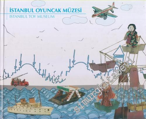 İstanbul Oyuncak Müzesi = Istanbul Toy Museum CİLTLİ