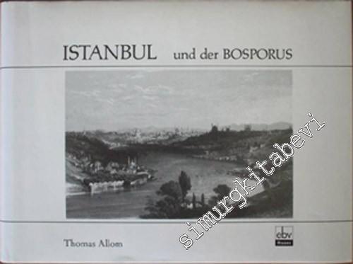 Istanbul und der Bosporus: Die Metropole am Goldenen Horn und ihre Nac