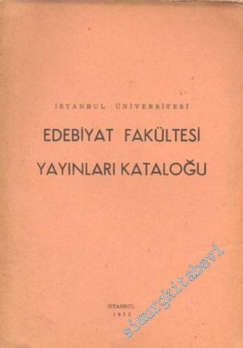 İstanbul Üniversitesi Edebiyat Fakültesi Yayınları Kataloğu