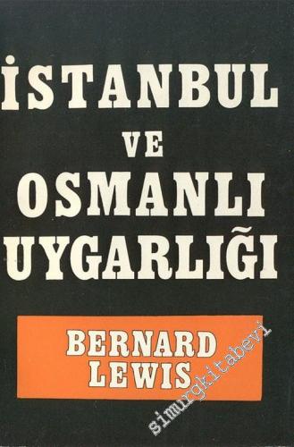 İstanbul ve Osmanlı Uygarlığı