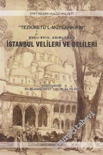İstanbul Velileri ve Delileri (16. - 18. Asırlarda ) = Tezkiretül Müte