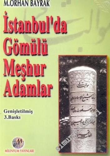 İstanbul'da Gömülü Meşhur Adamlar