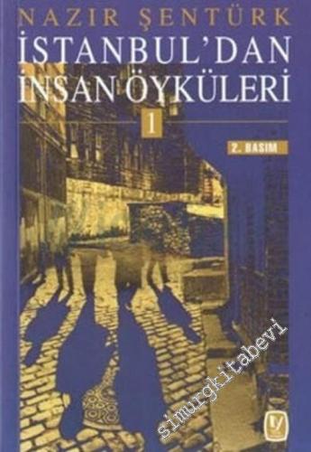 İstanbul'dan İnsan Öyküleri 1